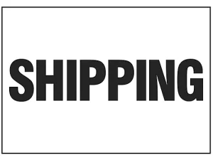 Shipping- Sign
