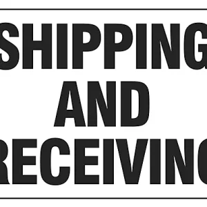 Shipping and Receiving- Sign