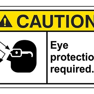 Eye Protection Required - Sign