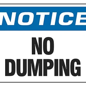 No Dumping- Sign