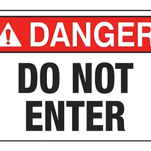 Do Not Enter -Sign