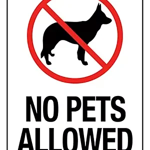 No Pets Allowed-Sign