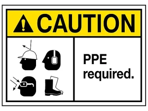 PPE Required -Sign