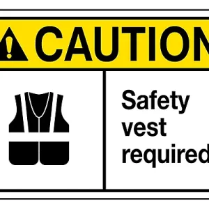 Safety Vest Required-Sign