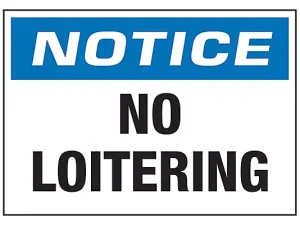 No Loitering-Sign