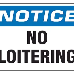No Loitering-Sign