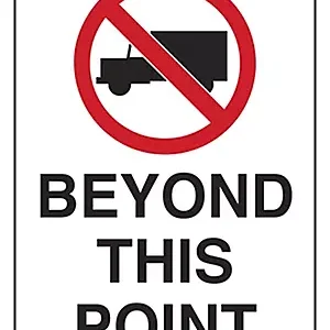 No Trucks Beyond This Point-Sign