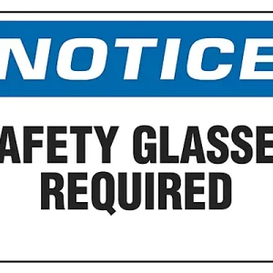 Safety Glasses Required -Sign